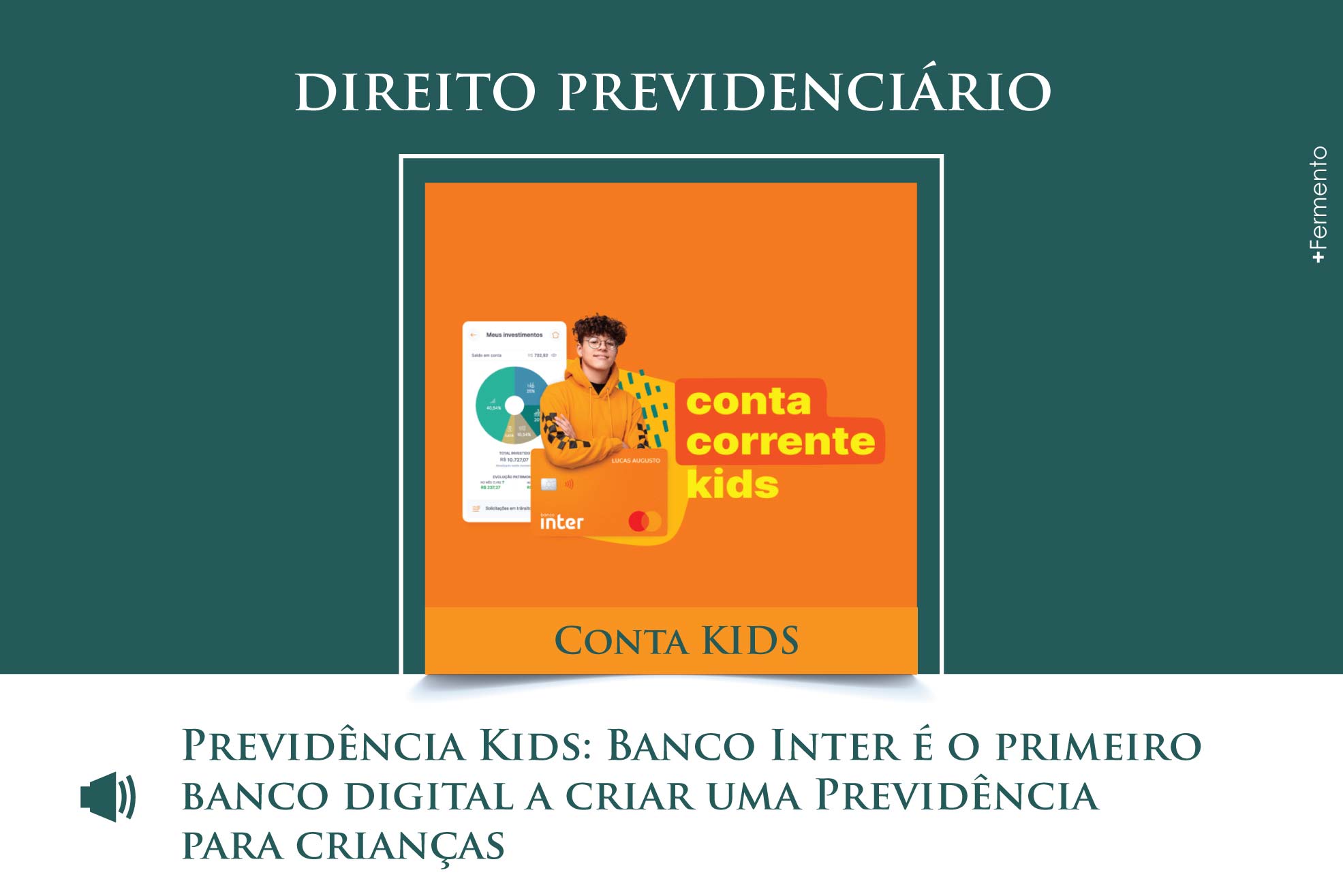 Banco Inter lança conta corrente para crianças