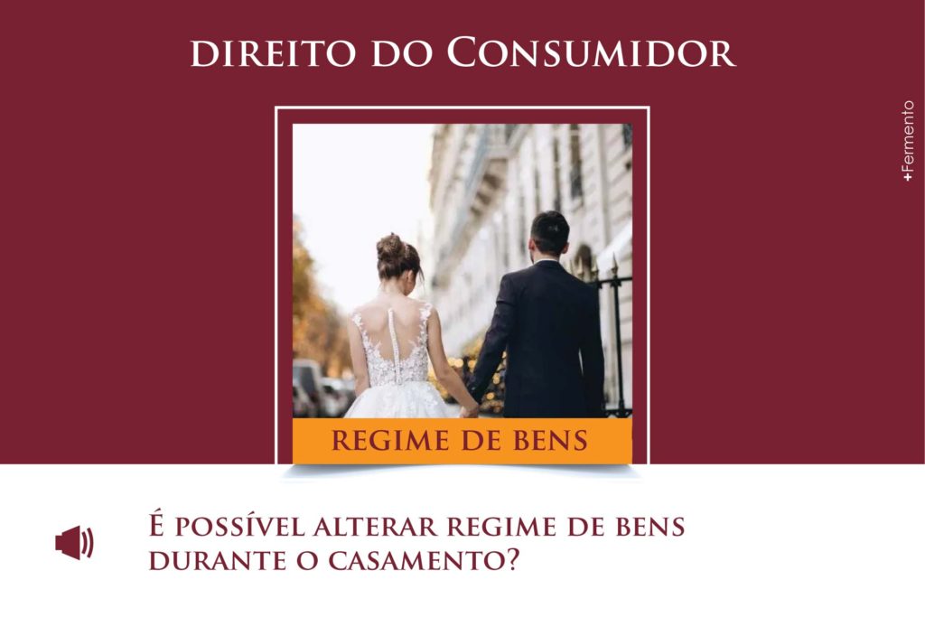 É possível alterar regime de bens do casamento?