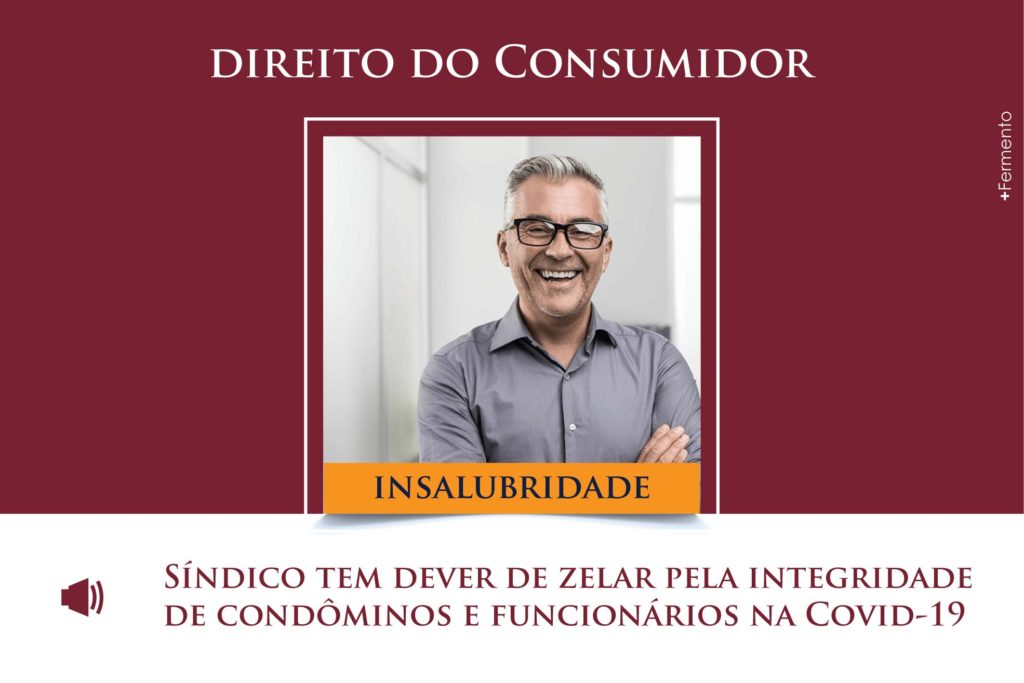 Síndico tem dever de zelar pela integridade de condôminos e funcionários na Covid-19